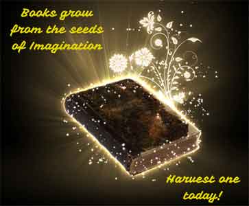 A book with glowing gold flowers coming from between the pages and the caption Books grow from the seeds of imagination - Harvest one today.